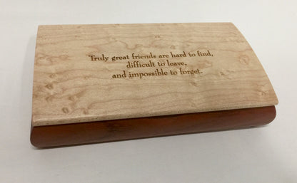 Wood Box With Great Friends Quote