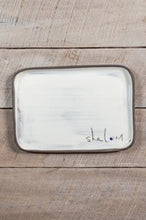 Load image into Gallery viewer, &quot;Shalom&quot; Rectangular Plate