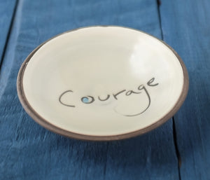 "Courage" Mini Bowl