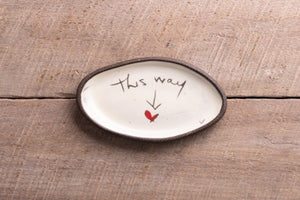 "This Way" To Love Mini Oval Tray